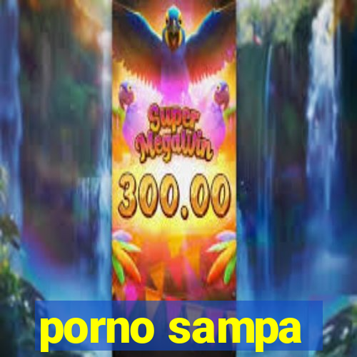 porno sampa